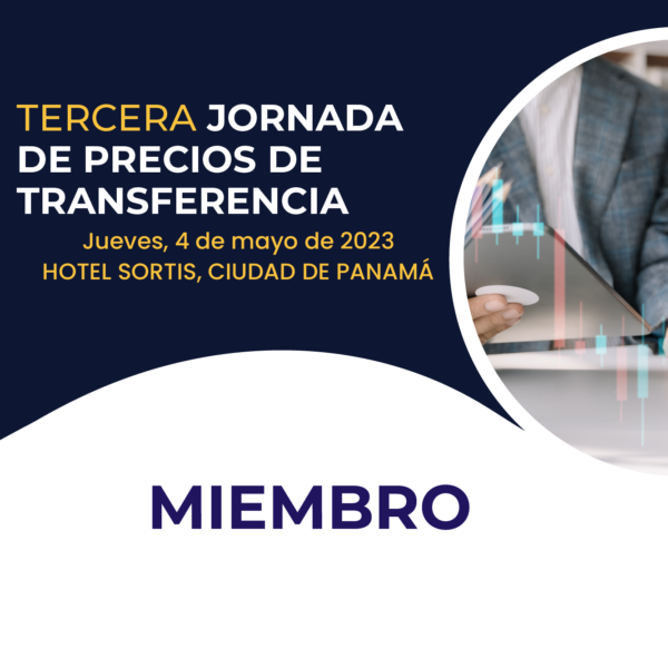 TERCERA JORNADA DE PRECIOS DE TRANSFERENCIA (MIEMBROS)